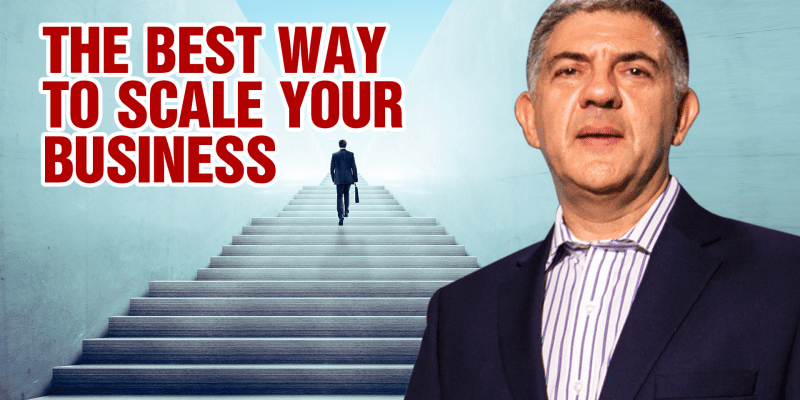 The Best Way To Scale Your Business