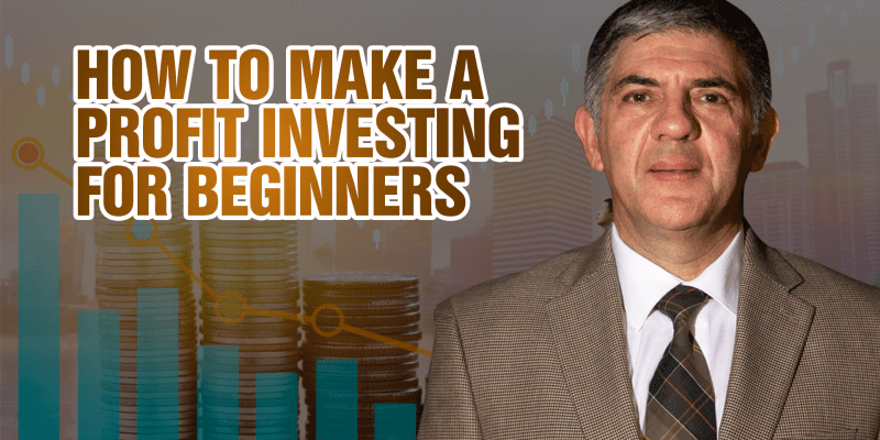 How To Make A Profit Investing For Beginners